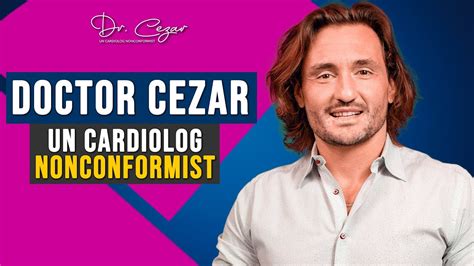 Doctor Cezar Un Cardiolog Nonconformist Pasionat De Nutriție Sport și