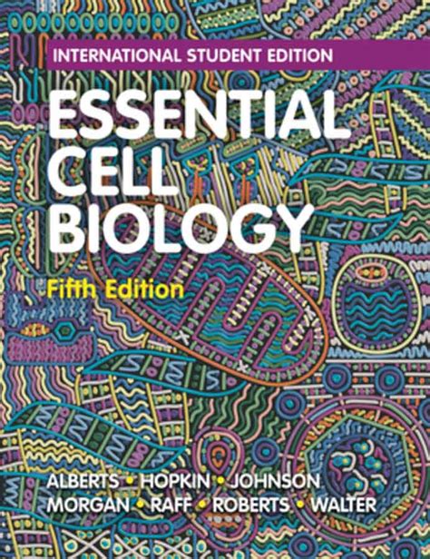 Essential Cell Biology 5th International Student Edition