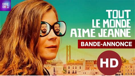 Tout Le Monde Aime Jeanne Bande Annonce - TOUT LE MONDE AIME JEANNE | BANDE-ANNONCE OFFICIELLE (2022) - YouTube