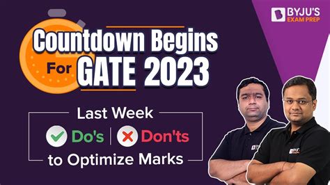 GATE 2023 Countdown Begins For GATE Exam Last Week Dos Don Ts To