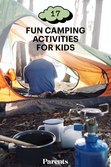 17 Fun Camping Activities For Kids Camping Activities For Kids