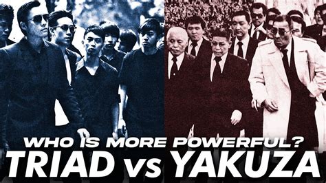 triads vs yakuza which is more powerful youtube
