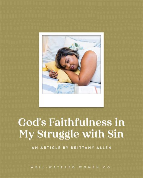 God S Faithfulness In My Struggle With Sin Well Watered Women