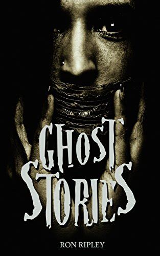 Ghost Stories Scary Ghosts And Paranormal Horror Short Stories Anthology