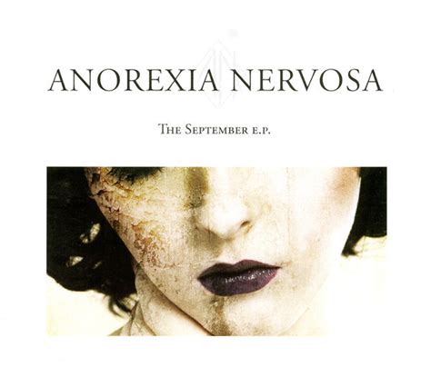 Anorexia Nervosa The September Ep Lyrics And Tracklist Genius