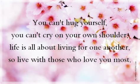 Those Who Love You Quotes Quotesgram