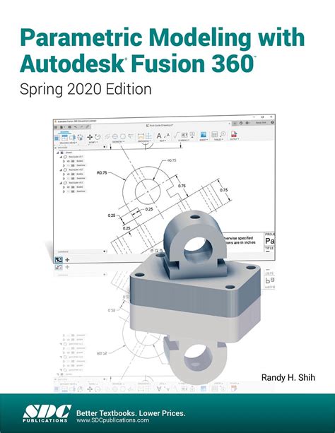 Parametric Modeling With Autodesk Fusion 360 Book 9781630573720 Sdc