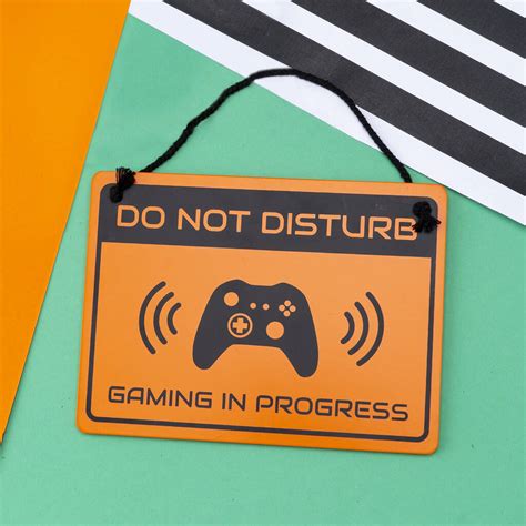 Do Not Disturb Gaming In Progress Door Sign By Cgb Tware