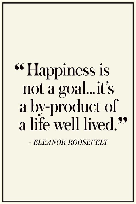 The Best Quotes On Happiness Happy Quotes Best Quotes Roosevelt Quotes