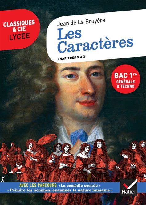 Les Caractères, livres V à XI - La Bruyère - Classiques & Cie lycée