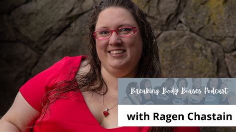 breaking body biases ep 34 weight stigma in fitness with ragen chastain youtube