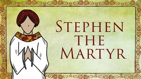 The Story Of Stephen The Martyr Youtube