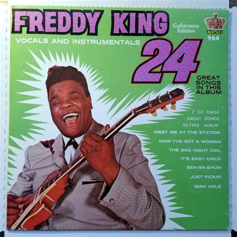 Freddy King Collectors Edition Vocals And Instrumentals 24 Great Songs 1966 Vinyl Discogs