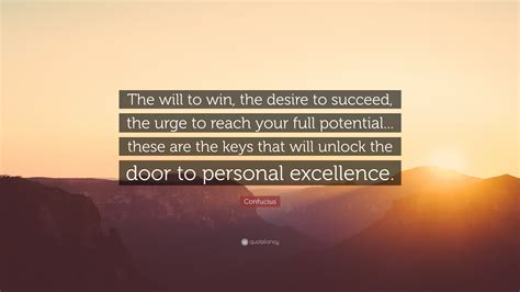 Confucius Quote The Will To Win The Desire To Succeed The Urge To
