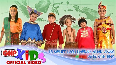 15 Menit Lagu Daerah Anak Anak Indonesia Youtube