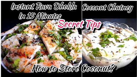 Sprinkle the tempering on top of the cooked dhokla and garnish with grated coconut.cut the dhoklas and serve it. RAVA DHOKLA RECIPE IN 15 MINUTES | HOW TO STORE COCONUT? | COCONUT CHUTNEY | DHOKLA RECIPE - YouTube