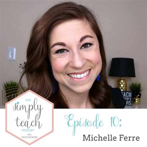 Simply Teach Episode 10 Michelle Ferre