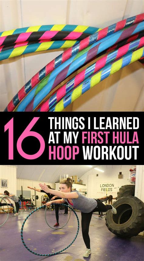 16 Things I Learned At My First Hula Hoop Workout Hula Hoop Dance Hula
