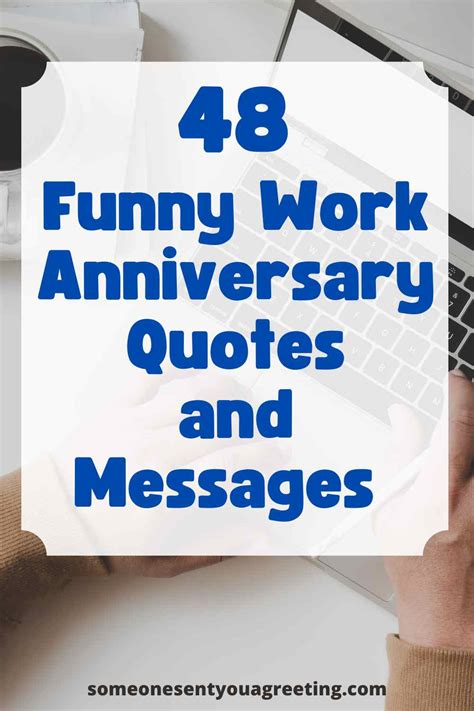 48 Funny Work Anniversary Quotes And Messages Someone Sent You A Greeting