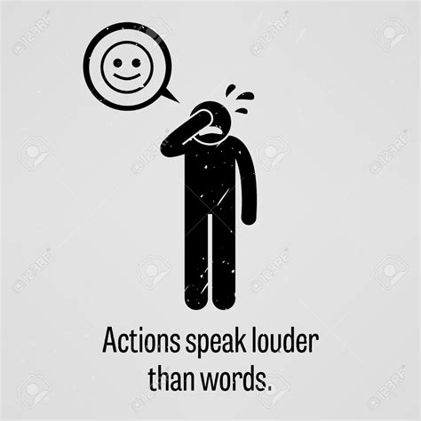 Speak to mindscorched alwin (1). Quotes about Actions Speak Louder Than Words (84 quotes)