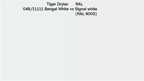 Tiger Drylac Bengal White Vs Ral Signal White Ral Side