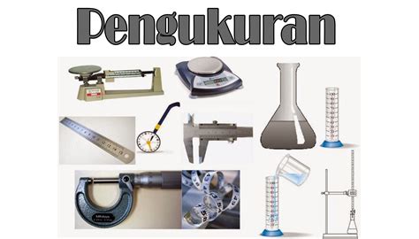 Pengertian Pengukuran Dan Metode Pengukuran Edukasikini Com Riset