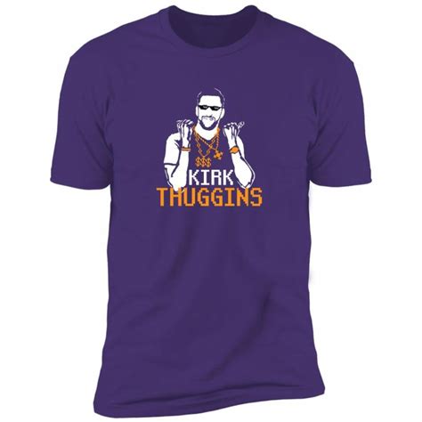 Kirk Thuggins Shirt Kirk Cousins Zadarius Smith Minnesota Vikings