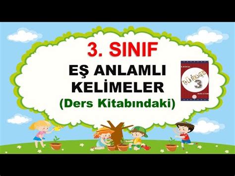 3.Sınıf Türkçe | Ders Kitabındaki Eş Anlamlı Kelimeler ve Test - YouTube