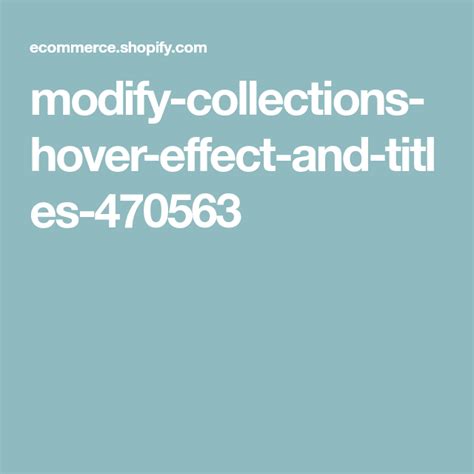 Modify Collections Hover Effect And Titles Ecommerce Design