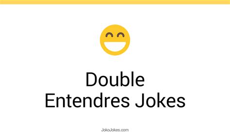 70 double entendres jokes that are funny and good jokojokes