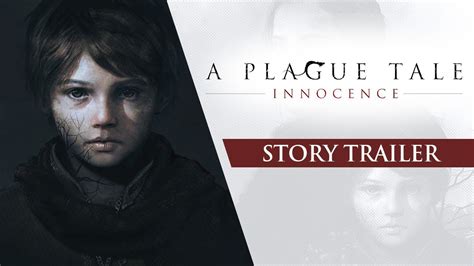 A Plague Tale Innocence Story Trailer Cave Nation