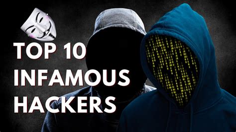 Top 10 Infamous Hackers Youtube