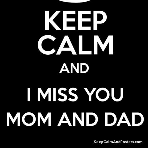 I Miss My Mom Dad And Husband In Heaven