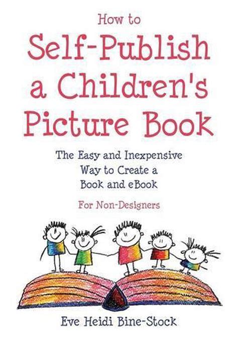 How To Self Publish A Childrens Picture Book The Easy And Inexpensive