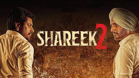 Shareek 2 Punjabi Movie 2022 Cast Review Trailer Trend Punjabi