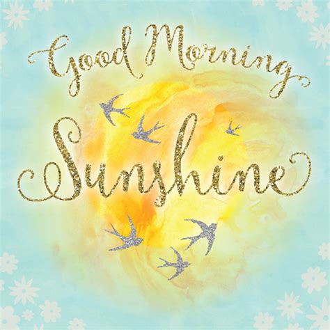 Good Morning Sunshine In Glitter Free Good Morning Ecards 123 Greetings