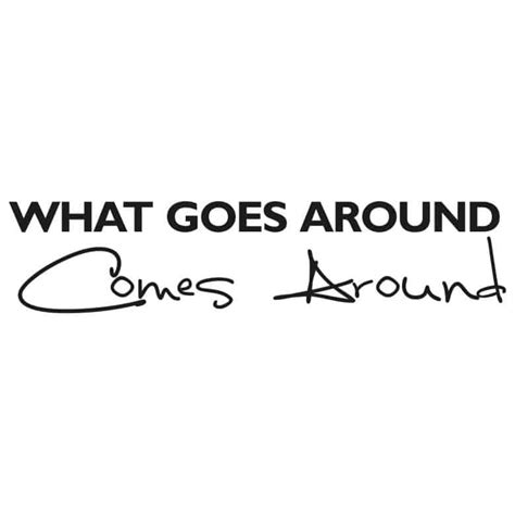 What Goes Around Comes Around Wall Sticker Wall