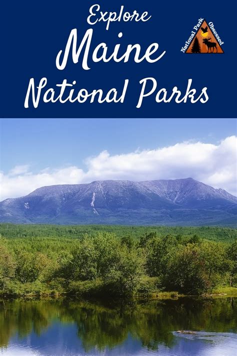 National Parks Of Maine National Park Obsessed