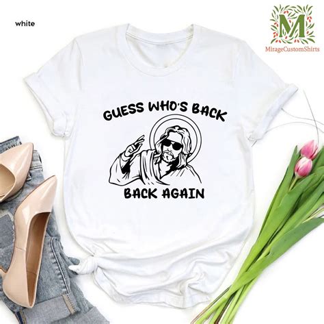 guess who s back again shirt funny easter jesus t shirts christian apparel church shirt for