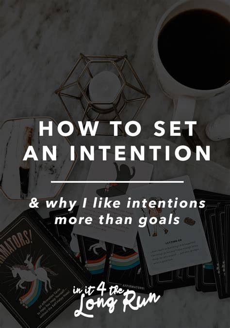 How To Set An Intention And Why I Like Intentions More Than Goals