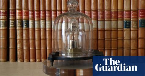 Uk Scientists Part In Redefining The Kilogram Letters The Guardian