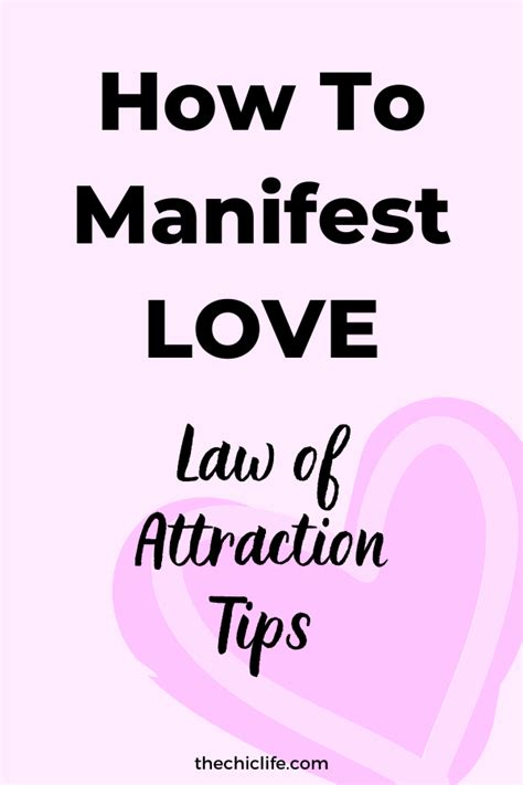 How To Manifest Love Using The Law Of Attraction Use These Tips To