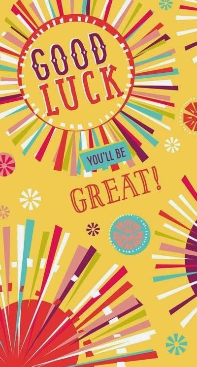 Pin By Dawn Hackworth On Congrats Good Luck And Best Wishes Good Luck