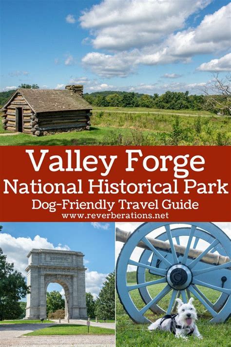 Valley Forge Park Travel Guide And Dog Friendly Tips Reverberations