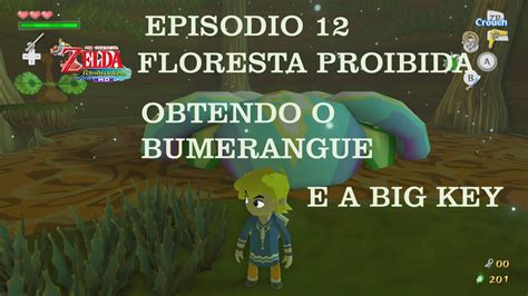 Tlzww Parte 12 Explorando A Floresta Proibida Obtendo A Bumerangue E A