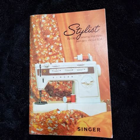 Singer Stylist Model 834 Sewing Machine Instruction Manual Zig Zag Free