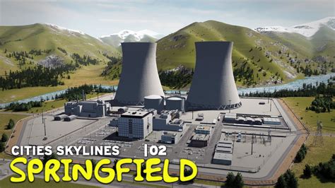 Nuclear Power Plant Cities Skylines Springfield 02 Youtube