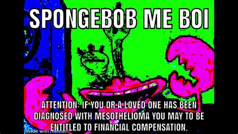 Spongebob Me Boi Youtube