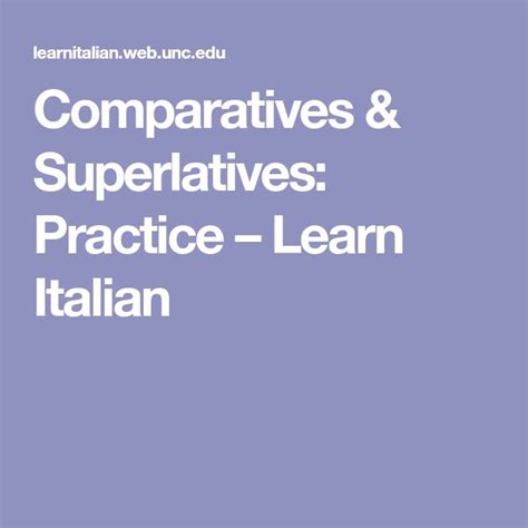 the words comparatives and superlaties practice learn italian