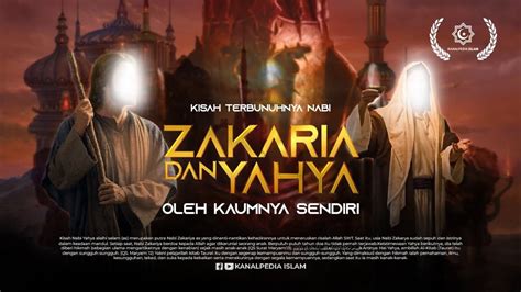 Kisah Nabi Zakaria And Nabi Yahya Channel E Indonesia